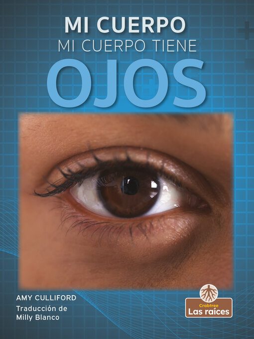 Title details for Mi cuerpo tiene ojos (My Body Has Eyes) by Amy Culliford - Available